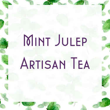 Mint Julep Artisan Tea – Southern Charm in a Teacup 🌿🍋🥃 is centered on a white square in elegant purple font, framed by watercolor mint leaves, and evokes natural bourbon flavor with spearmint and peppermint notes.